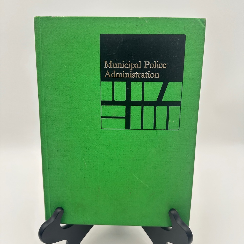 International City Management Municipal Police Administration 1971 Hardcover